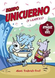 EQUIPO UNICUERNO 1 :  EL ATAQUE DEL KRIL | 9791388034350 | FREDERICK-FROST, ALEXIS