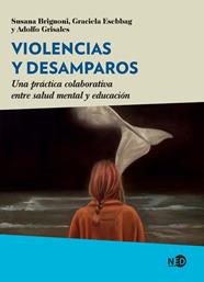 VIOLENCIAS Y DESAMPAROS | 9788418273827 | BRIGNONI, SUSANA/ESEBBAG, GRACIELA/GRISALES, ADOLFO
