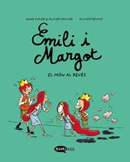EMILI I MARGOT 5 :  EL MÓN AL REVÉS | 9788419183606 | DIDIER, ANNE ; MULLER, OLIVIER