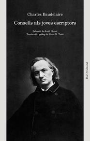 CONSELLS ALS JOVES ESCRIPTORS I ALTRES ESCRITS | 9791387914141 | BAUDELAIRE, CHARLES