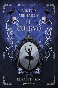 VIKTOR MIKHAILOV : EL CUERVO | 9788408318330 | SEA, ELIZABETH