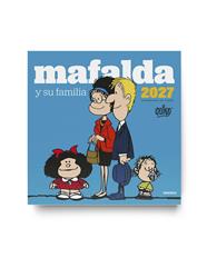 CALENDARI 2027 : MAFALDA Y SU FA,ILIA | 9786316693976 | QUINO