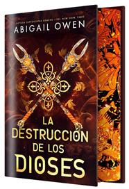 DESTRUCCIÓN DE LOS DIOSES, LA (EDICIÓN ESPECIAL LIMITADA) | 9788410163898 | OWEN, ABIGAIL