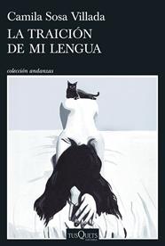 TRAICIÓN DE MI LENGUA, LA | 9788411077071 | SOSA VILLADA, CAMILA