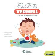 BOTÓ VERMELL : L'ENZO TÉ REBEQUERIES | 9791387876142 | PRADA, MARTA ; MONSONET, MARIA