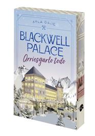 BLACKWELL PALACE : ARRIESGARLO TODO | 9788410399129 | DALE, AYLA