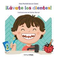 LÁVATE LOS DIENTES! | 9788408246268 | BLANCO, ELENA; OÑORO, GONZALO; BERNAL, ESTHER