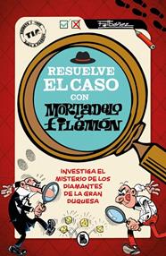 RESUELVE EL CASO CON MORTADELO Y FILEMÓN | 9788402431578 | IBÁÑEZ, FRANCISCO