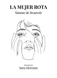 MUJER ROTA | 9788417858995 | BEAUVOIR, SIMONE; HERRANZ, SARA