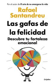 GAFAS DE LA FELICIDAD, LAS | 9788425361777 | SANTANDREU, RAFAEL