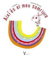 AIXÍ ÉS EL MEU SOMRIURE | 9788413491042 | WITEK, JO ; ROUSSEY, CHRISTINE