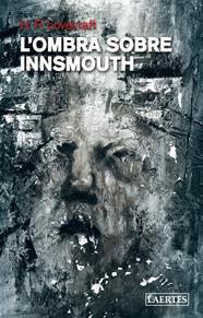OMBRA SOBRE INNSMOUTH, L' | 9788418292101 | LOVECRAFT, H.P.