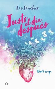 JUSTO EL DIA DESPUES | 9788491649090 | SANCHEZ, LAE