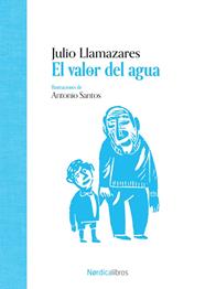 VALOR DEL AGUA, EL | 9788419735997 | LLAMAZARES, JULIO ALONSO