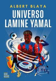 UNIVERSO LAMINE YAMAL | 9788416245857 | BLAYA SENSAT, ALBERT