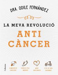 MEVA REVOLUCIO ANTICANCER, LA | 9788466422079 | FERNANDEZ, ODILE