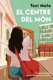 CENTRE DEL MÓN, EL | 9788466435161 | MATA, TONI