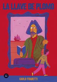 LLAVE DE PLOMO, LA  | 9788483439920 | FRABETTI, CARLO