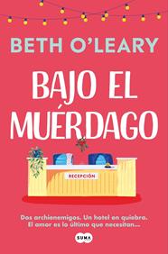 BAJO EL MUÉRDAGO | 9788491298977 | O'LEARY, BETH