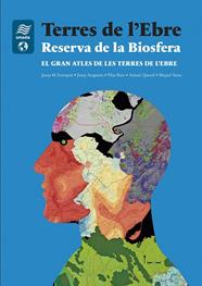 TERRES DE L'EBRE : RESERVA DE LA BIOSFERA | 9788417638511 | FRANQUET, JOSEP M ; ARAGONÉS, JOSEP ; RUIZ, PILAR ; QUEROL, ANTONI ; TORTA, MIQUEL