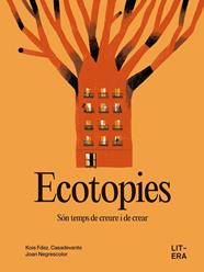 ECOTOPIES | 9791387849047 | FDEZ. CASADEVANTE, KOIS ; NEGRESCOLOR, JOAN