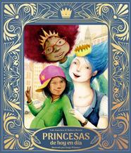 PRINCESAS DE HOY EN DÍA | 9791388132025 | AMAVISCA, LUIS ; BROWN, DOLORES ; WIMMER, SONJA