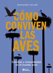 CÓMO CONVIVEN LAS AVES | 9788418735448 | TAYLOR, MARIANNE