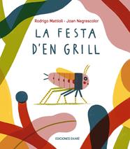 FESTA D'EN GRILL, LA | 9791399036831 | MATTIOLI, RODRIGO ; NEGRESCOLOR, JOAN