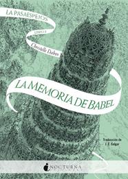 PASAESPEJOS: LA MEMORIA DE BABEL, LA | 9791387690212 | DABOS, CHRISTELLE