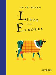 LIBRO DE LOS ERRORES, EL | 9788426146168 | RODARI, GIANNI ; ARMELLINI, CHIARA