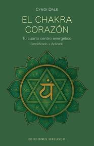 CHAKRA CORAZÓN, EL | 9788411722926 | DALE, CYNDI