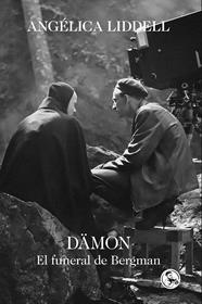 DÄMON : EL FUNERAL DE BERGMAN | 9788418782527 | LIDDELL, ANGÉLICA