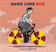 MARIE CURIE DICE | 9788479481735 | CLAVERO, MANUEL