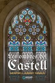 OMBRES DEL CASTELL, LES | 9788416342624 | JUBANY CANALS, MERITXELL