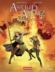 ASTRID, AUDAZ Y LOS REYES DE THULE 3 : EL CÁTARO | 9788419793270 | VEIGA, MANUEL ; DONAIRE, SAL