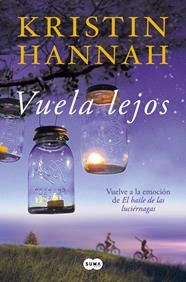 VUELA LEJOS | 9788491297062 | HANNAH, KRISTIN