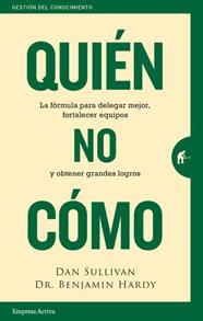 QUIÉN, NO CÓMO | 9788416997466 | SULLIVAN, DAN ; HARDY, BENJAMIN