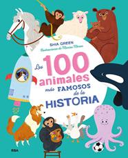 100 ANIMALES MAS FAMOSOS DE LA HISTORIA, LOS | 9788427217683 | GREEN, SHIRA