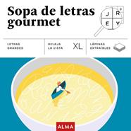 SOPAS DE LETRAS GOURMET (XL) | 9791387752347 | SESÉ, MIQUEL