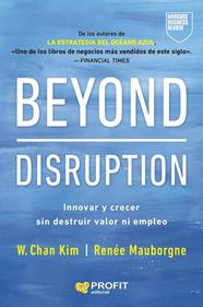 BEYOND DISRUPTION | 9791387796334 | KIM, W. CHAN ; MAUBORGNE, RENÉE A.