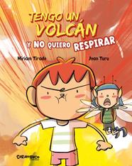 TENGO UN VOLCÁN Y NO QUIERO RESPIRAR | 9788417766597 | TIRADO, MÍRIAM ; TURU, JOAN