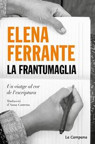 FRANTUMAGLIA, LA | 9788418226854 | FERRANTE, ELENA