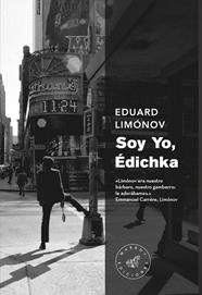 SOY YO, EDICHKA | 9788492728657 | LIMONOV, EDUARD