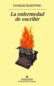 ENFERMEDAD DE ESCRIBIR, LA | 9788433980816 | BUKOWSKI, CHARLES