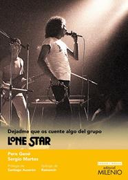 DEJADME QUE OS CUENTE ALGO DEL GRUPO LONE STAR | 9788497439909 | GENÉ VIRGILI, PERE/MARTOS MONTES, SERGIO
