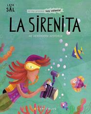 SIRENITA : MI VEDADERA HISTORIA | 9788494992636 | CANIZARES