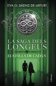 SAGA DELS LONGEUS 2 : ELS FILLS DE L'ADÁN | 9788466433228 | GARCÍA SÁENZ DE URTURI, EVA