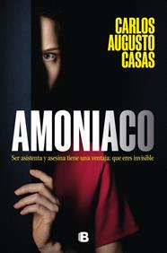 AMONIACO | 9788466681513 | CASAS, CARLOS AUGUSTO