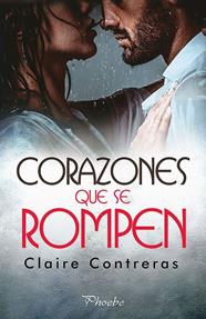 CORAZONES QUE SE ROMPEN | 9788416970827 | CONTRERAS, CLAIRE