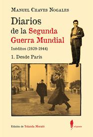 DIARIOS DE LA SEGUNDA GUERRA MUNDIAL : 1 DESDE PARÍS | 9788419188601 | CHAVES NOGALES, MANUEL